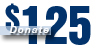 Donate $125
